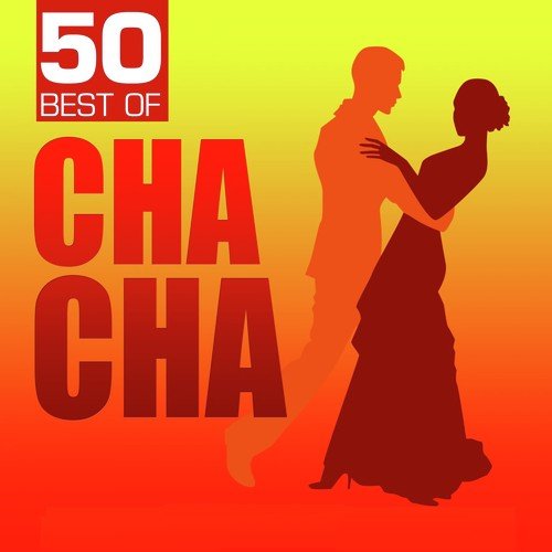 Cha Cha Slide Song Download from 50 Best of Cha Cha JioSaavn