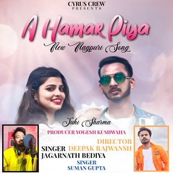 A Hamar Piya Nagpuri Song