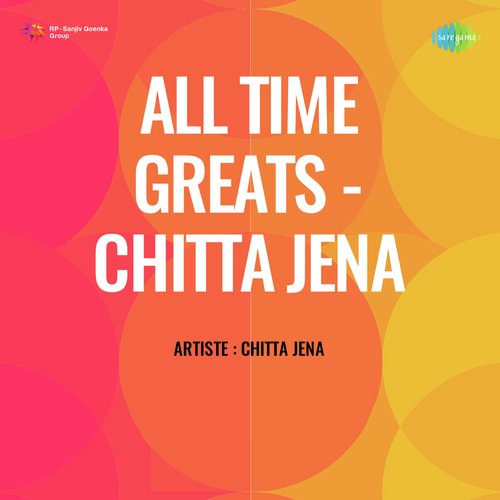 All Time Greats Chitta Jena