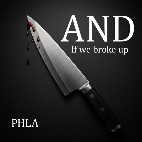 And If We Broke Up