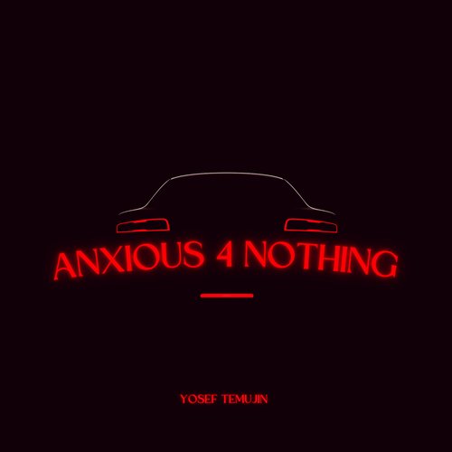 Anxious 4 Nothing cover art