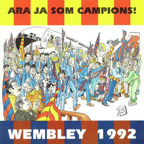 Ara Ja Som Campions!, Wembley 1992