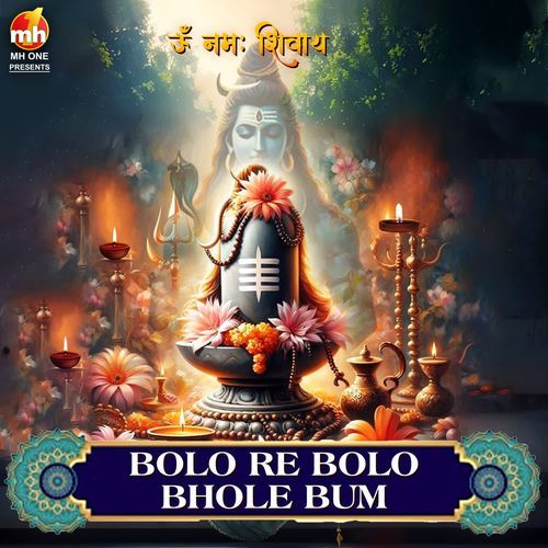 BOLO RE BOLO BHOLE BUM (From "OM NAMAH SHIVAY")