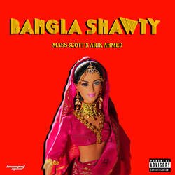 Bangla Shawty-RQ8aegRjX2U