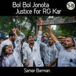 Bol Bol Jonota Justice for RG Kar