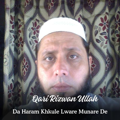 Da Haram Khkule Lware Munare De