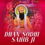 Dhan Sodhi Sahib Ji