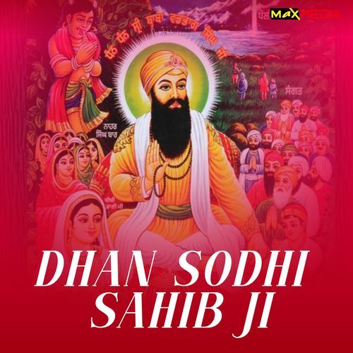 Dhan Sodhi Sahib Ji