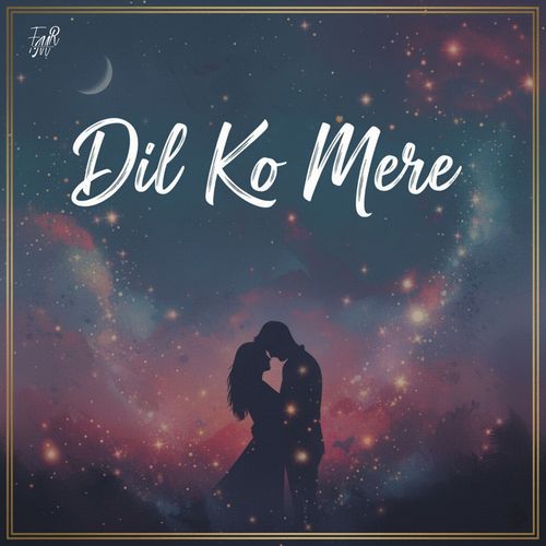 Dil Ko Mere