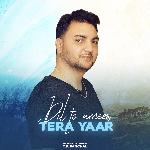 Dil To Ameer Tera Yaar