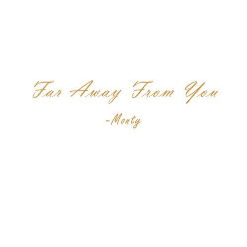 Far Away From You