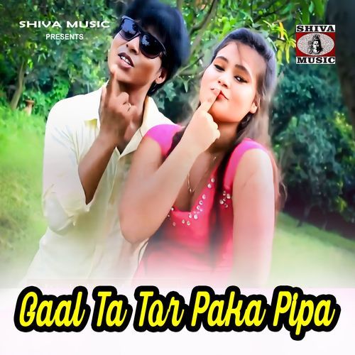 Gaal Ta Tor Paka Pipa