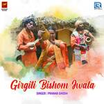 Girgiti Bishom Jwala