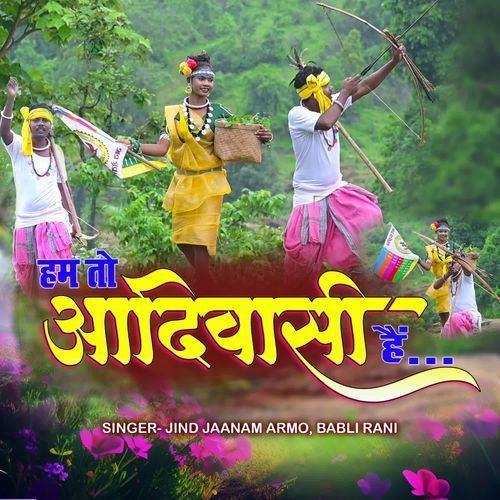 HAM TO ADIVASI HAI