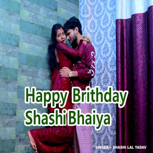 Happy Birthday Shashi Bhaiya