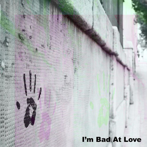 I&#039;m Bad at Love_poster_image