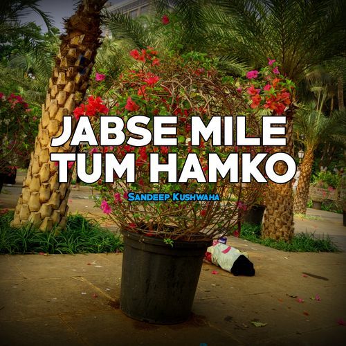 JABSE MILE TUM HAMKO