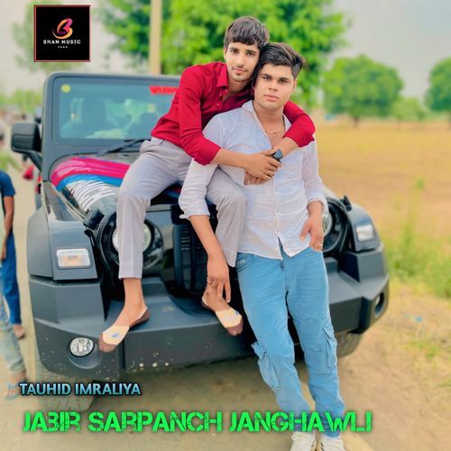 Jabir sarpanch janghawli