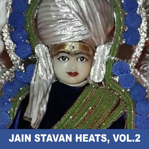 Jain Stavan Heats, Vol. 2