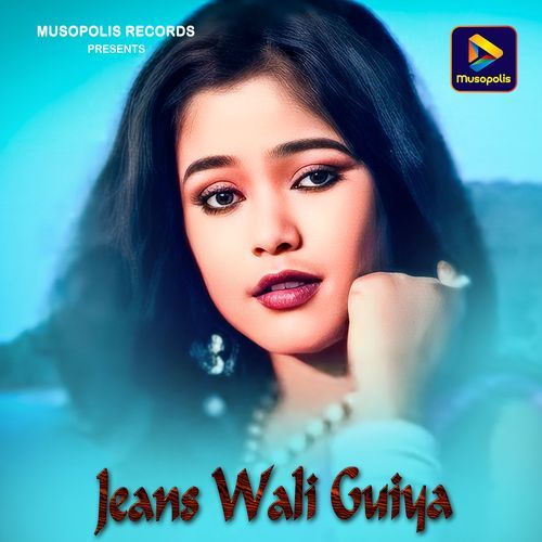 Jeans Wali Guiya