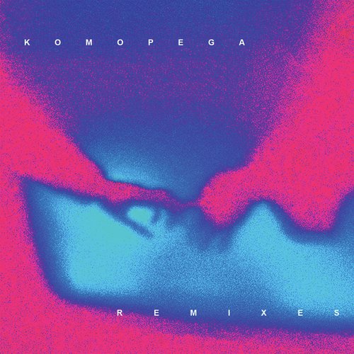 KOMOPEGA (REMIXES)_poster_image