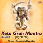 Ketu Grah Mantra 108 Times