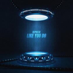 Like You Do-JC4nXCFBWwY