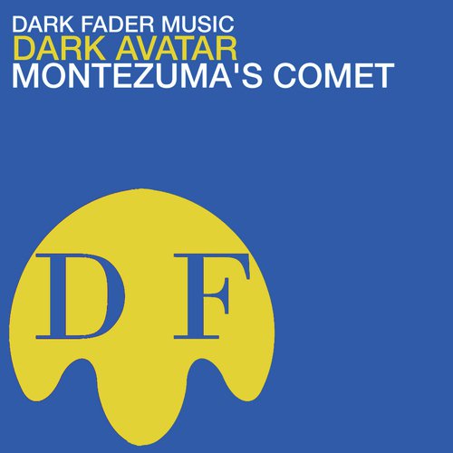Montezuma's Comet (Zampetti Mix)