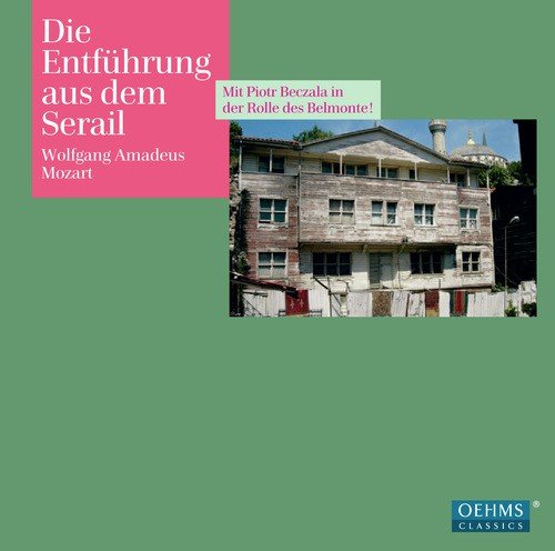 Mozart: Die Entfuhrung Aus Dem Serail