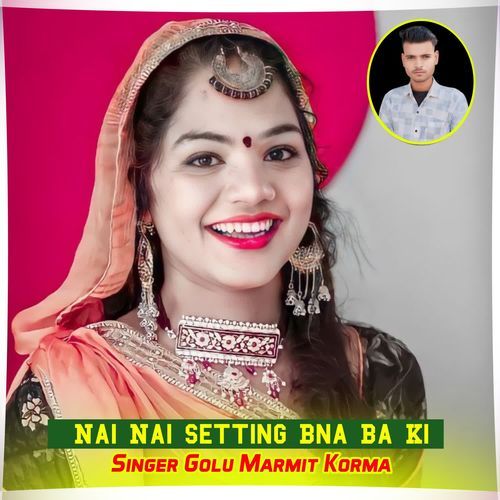 Nai Nai Setting Bna Ba Ki