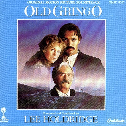Old Gringo - Original Motion Picture Soundtrack