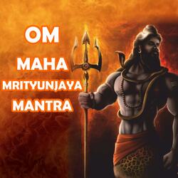 Om Mahamrityunjaya Mantra-FwkbaAVxQlE