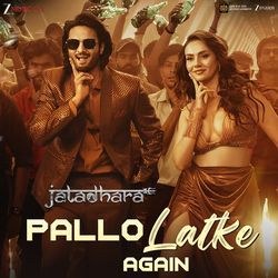 Pallo Latke Again (From "Jatadhara")