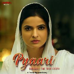 Chahiye Saiyaan Tip Top (From Pyaari Tarawali the True Story)-GDgcYB91Z1g