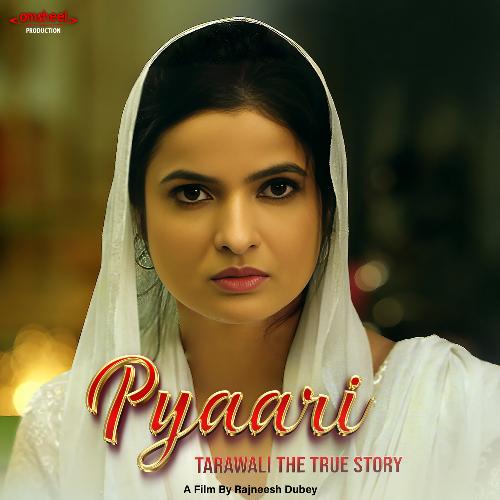 Pyaari Tarawali the True Story (Original Motion Picture Soundtrack)