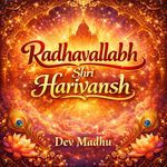 Radhavallabh shri harivansh