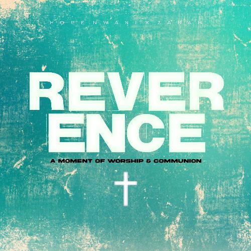 Reverence: A Moment of Worship and Communion (Medley)_poster_image