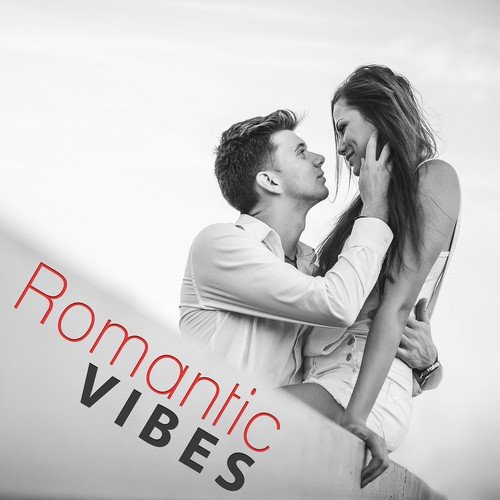Romantic Vibes – Best Romantic Vibes of Jazz, Instrumental Tones for Lovers, Evening Time With Candle, Romantic Dinner, First Date, Background Music for Intimate Moments