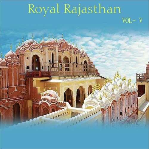Royal Rajasthan, Vol. 5