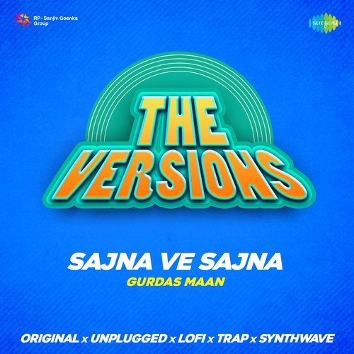 Sajna Ve Sajna - LoFi