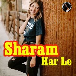 Sharam Kar Le-KT8NdQNfX38