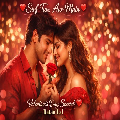 Sirf Tum Aur Main - Valentine's Day Special