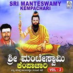 Sri Manteswamy Kempachari, Pt. 2