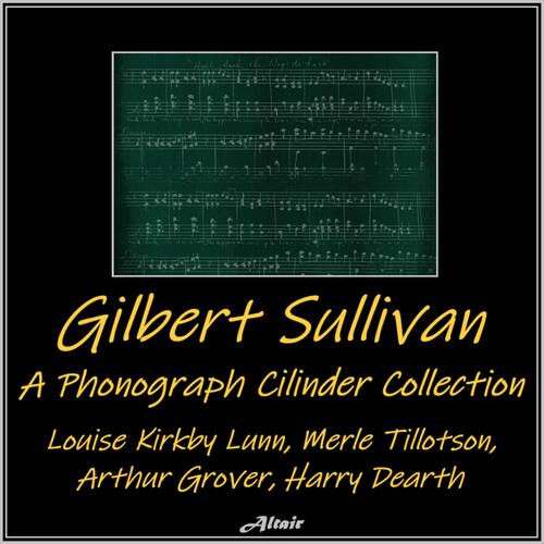 Sullivan: A Phonograph Cylinder Collection (Live)