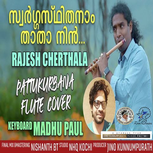 Swargasthithanam Thatha Nin - Flute (Pattukurbana)