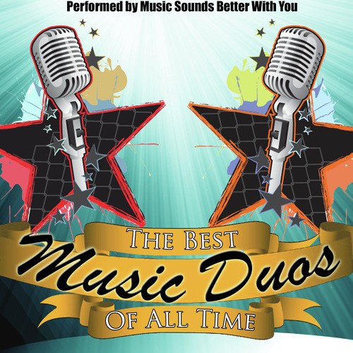 The Best Music Duos Of All Time