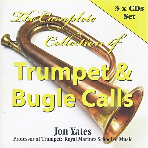 The Complete Collection of Trumpet & Bugle Calls