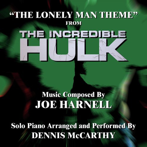The Incredible Hulk - The Lonely Man Theme (Joe Harnell)