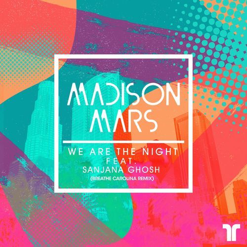 We Are The Night (Breathe Carolina Remix) cover art