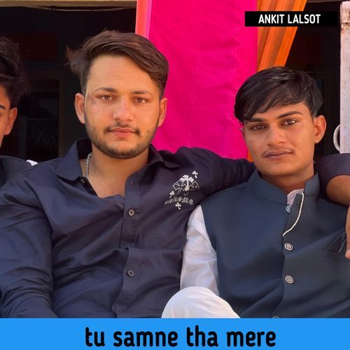tu samne tha mere